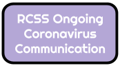 RCSS Ongoing Coronavirus Communication RCSS Ongoing Coronavirus Communication