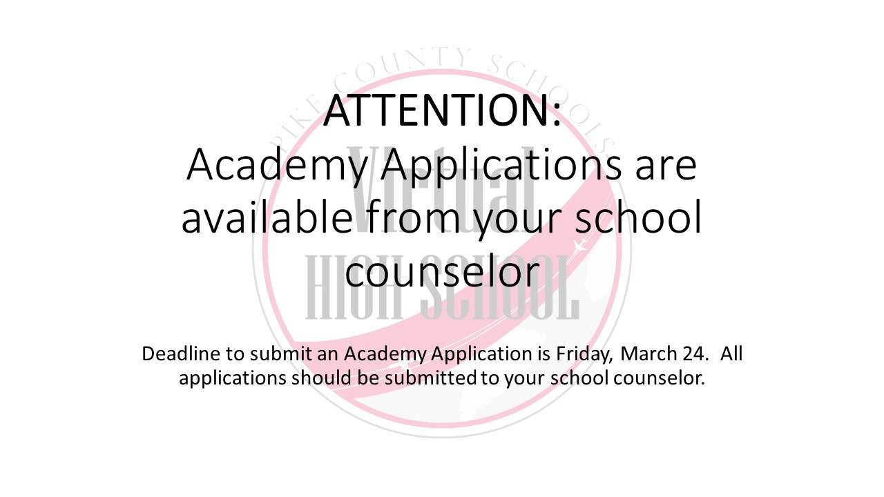 Academy Applications can be picked up from school counselor 