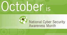 National Cybersecurity Awareness Month National Cybersecurity Awareness Month