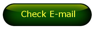 CHECK YOUR E-MAIL