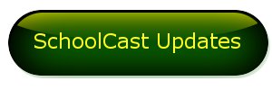 SchoolCast Information Updates