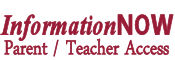 InformationNow Parent & Teacher Login - Click for Access